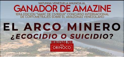 Documental Arco Minero: Ecocidio o suicidio? gana el premio a la mejor pelcula en el Festival AMAZINE